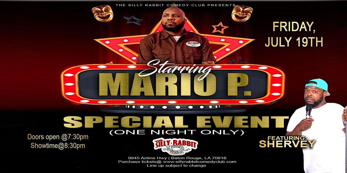 The Silly Rabbit Comedy Club Presents: Mario P