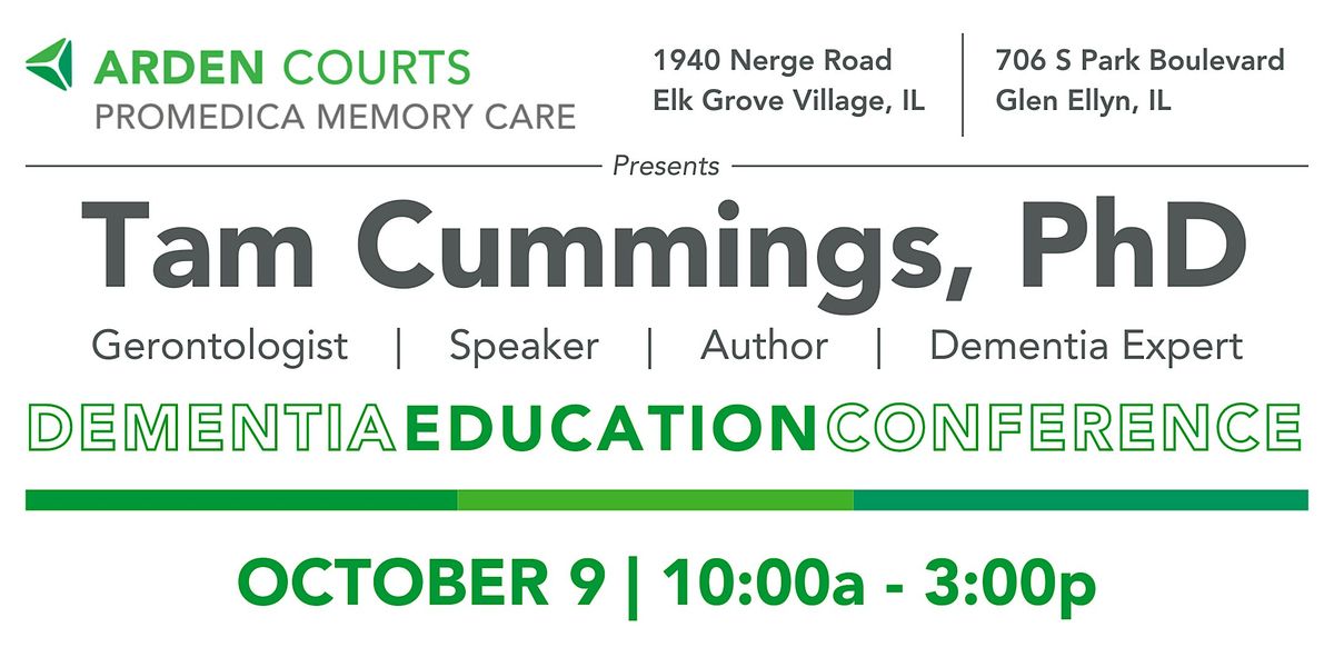 Dementia Education Conference with Dr. Tam Cummings