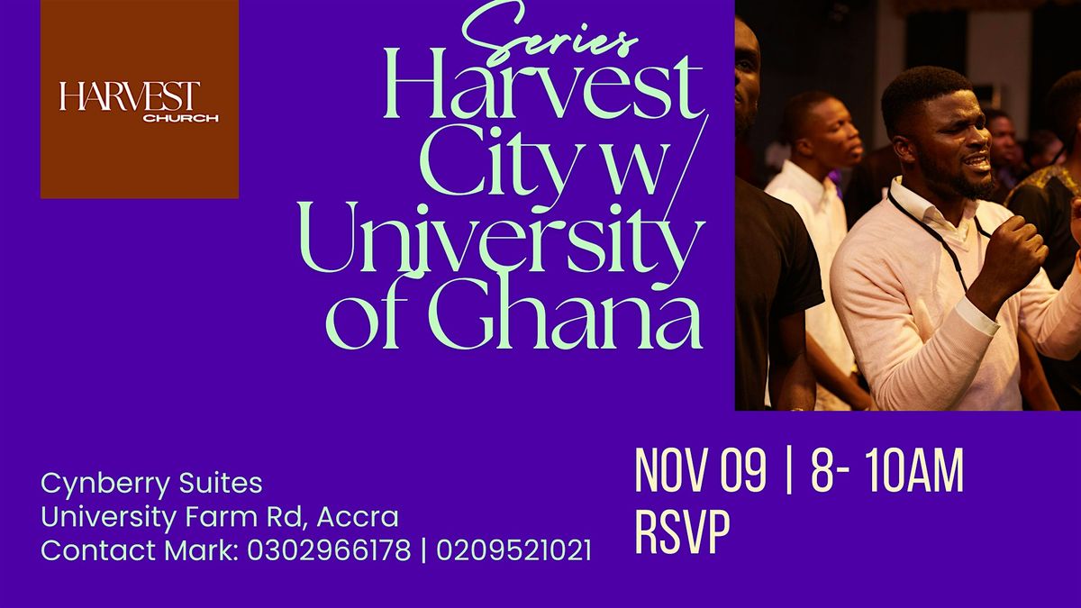 Harvest City, University of Ghana