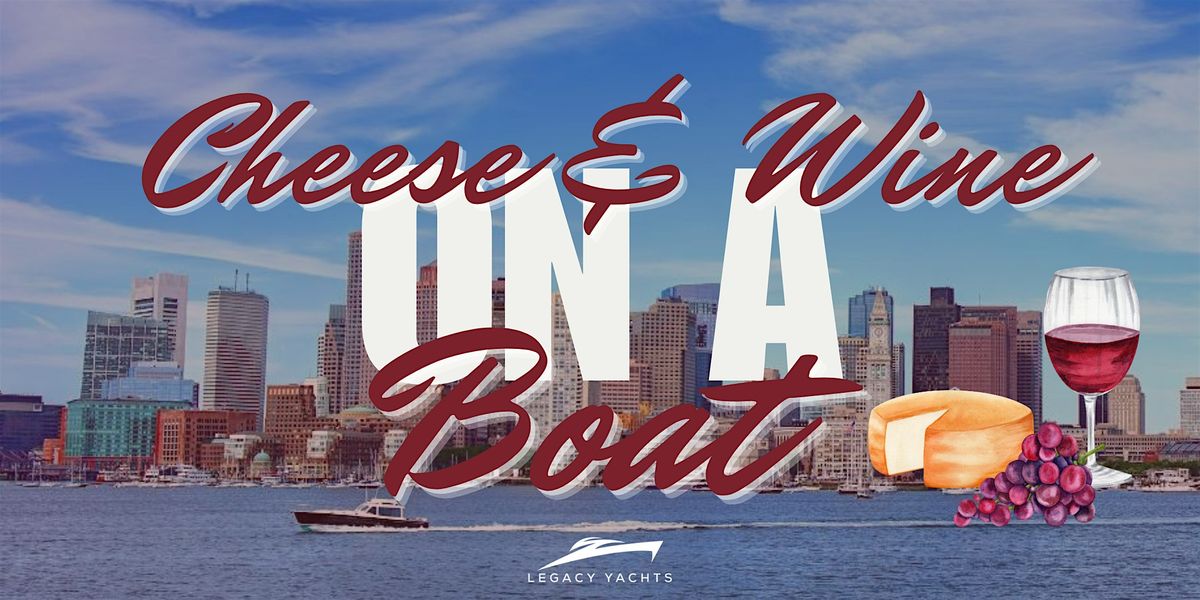 Boat Cruise National Wine & Cheese Day Discount!, 10 Waterside Ave