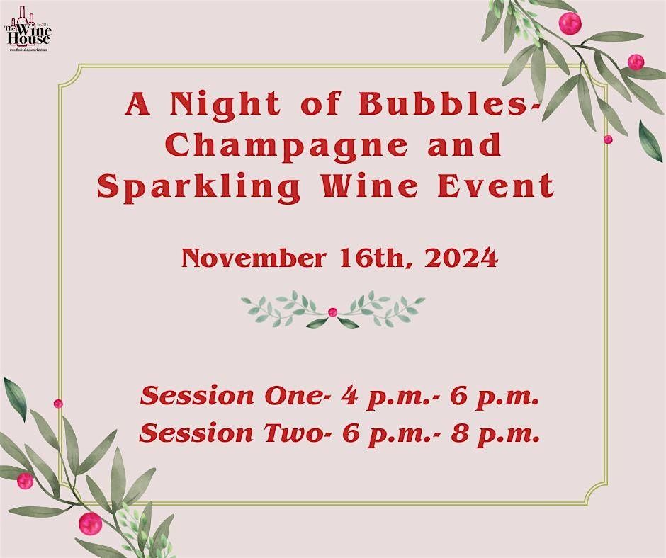 A Night of Bubbles- Champagne and Sparkling Wine Event- Session One