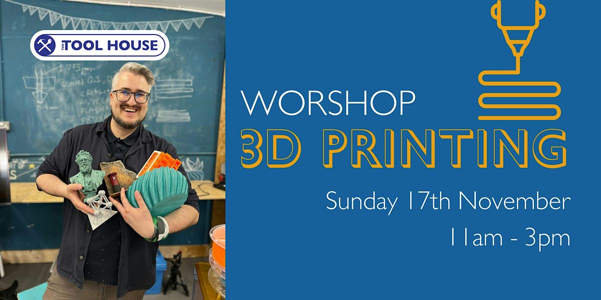 Introduction to 3D Printing with Sean Rodrigo E17 at the Tool House E17