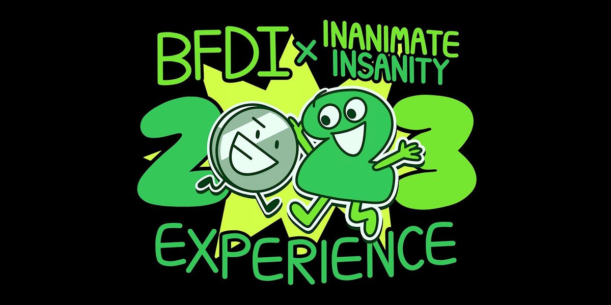 LOS ANGELES - BFDI & Inanimate Insanity 2023 EXPERIENCE