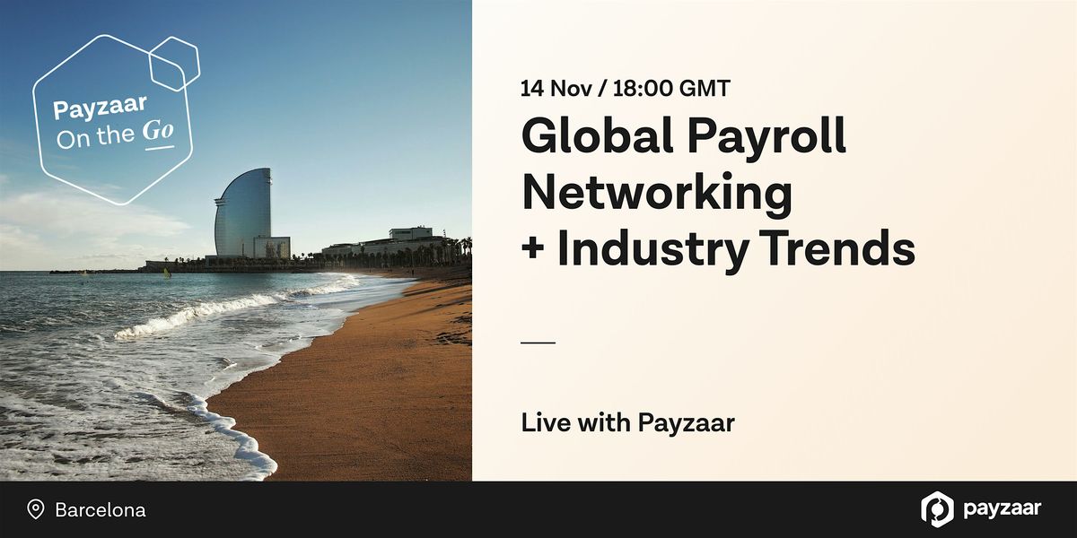 Global Payroll Networking + Industry Trends