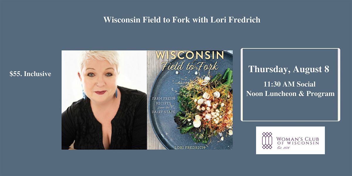 Wisconsin Field to Fork with Lori Fredrich