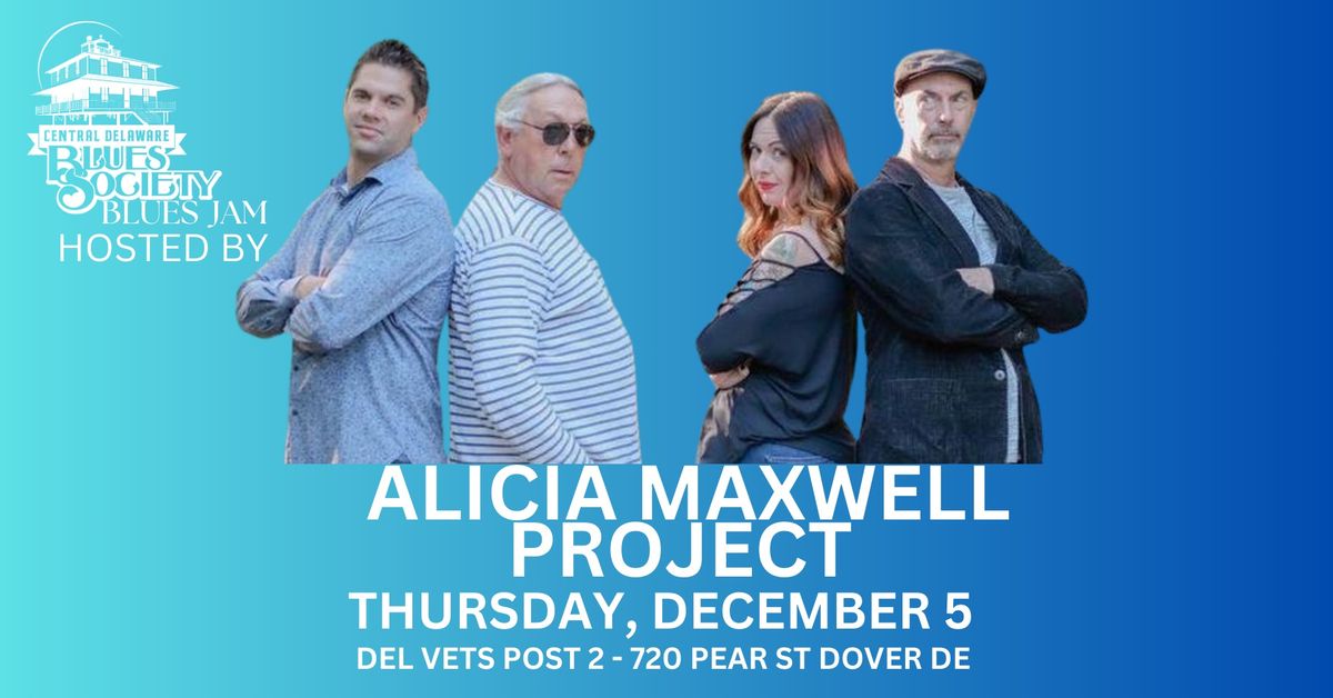 CDBS Blues Jam Hosted by Alicia Maxwell Project