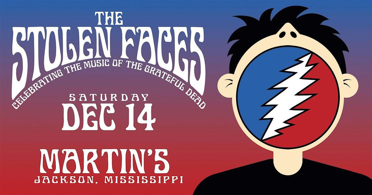 The Stolen Faces (Nashville's Tribute to The Grateful Dead) at Martin's