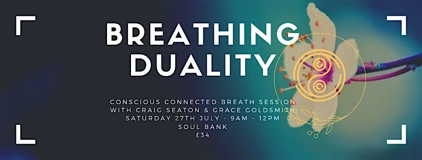 Breathing Duality with Craig & Grace