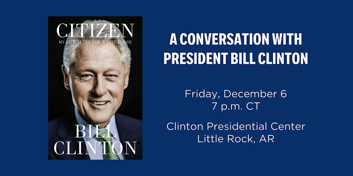 A Conversation with President Bill Clinton