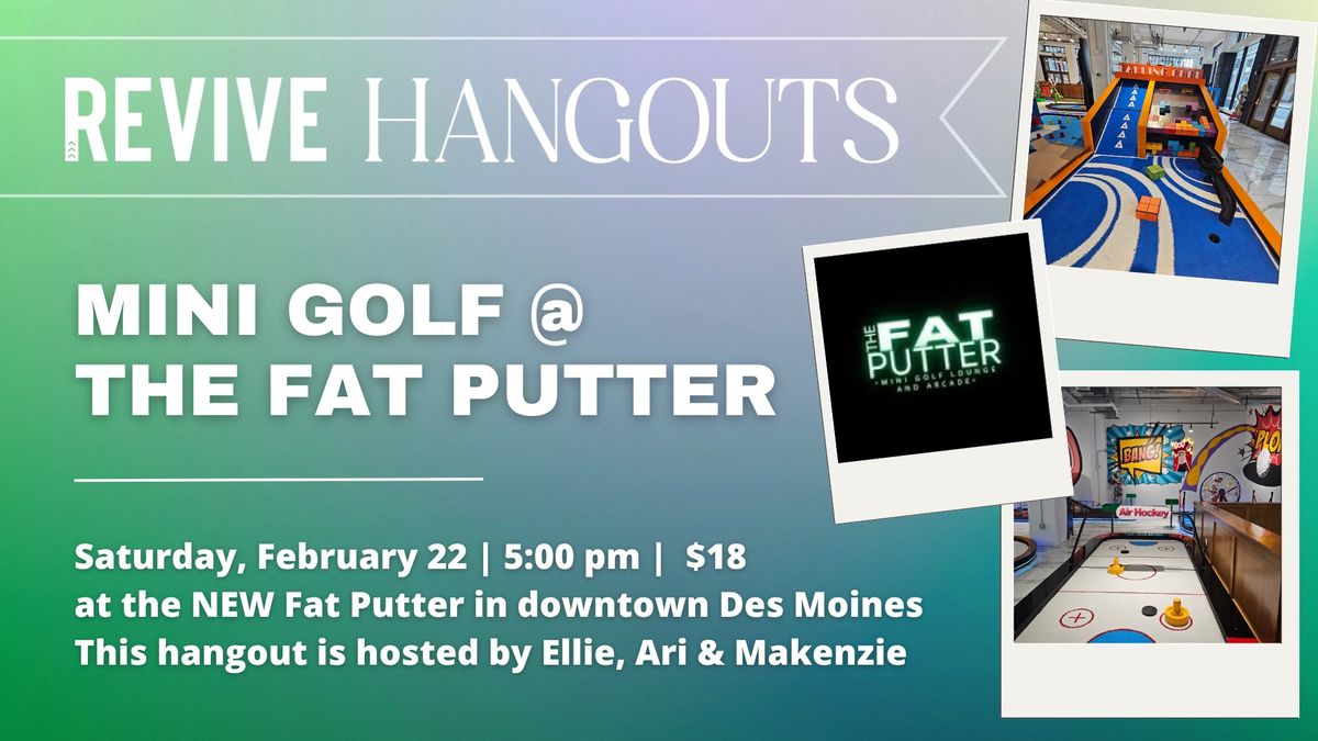 REVIVE Hangout: Mini Golf