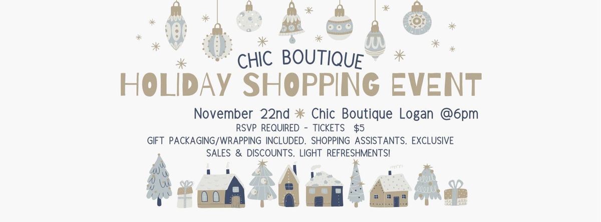 Holiday Shopping Event! Logan Location