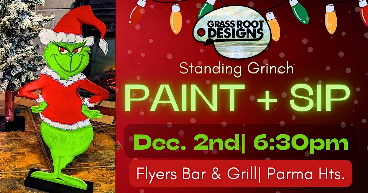 Standing Grinch Paint + Sip | Flyers