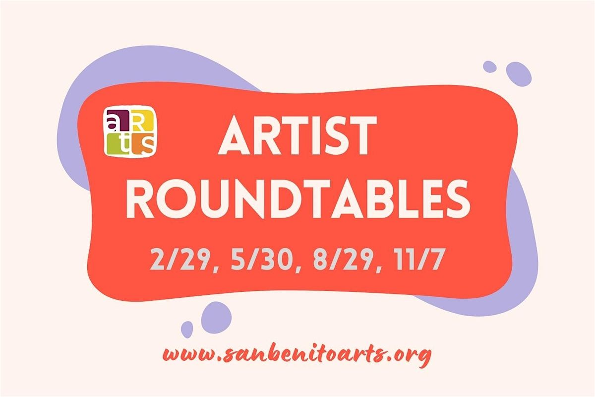 San Benito County ARTIST ROUNDTABLES