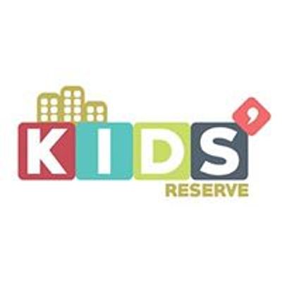 Kids Reserve