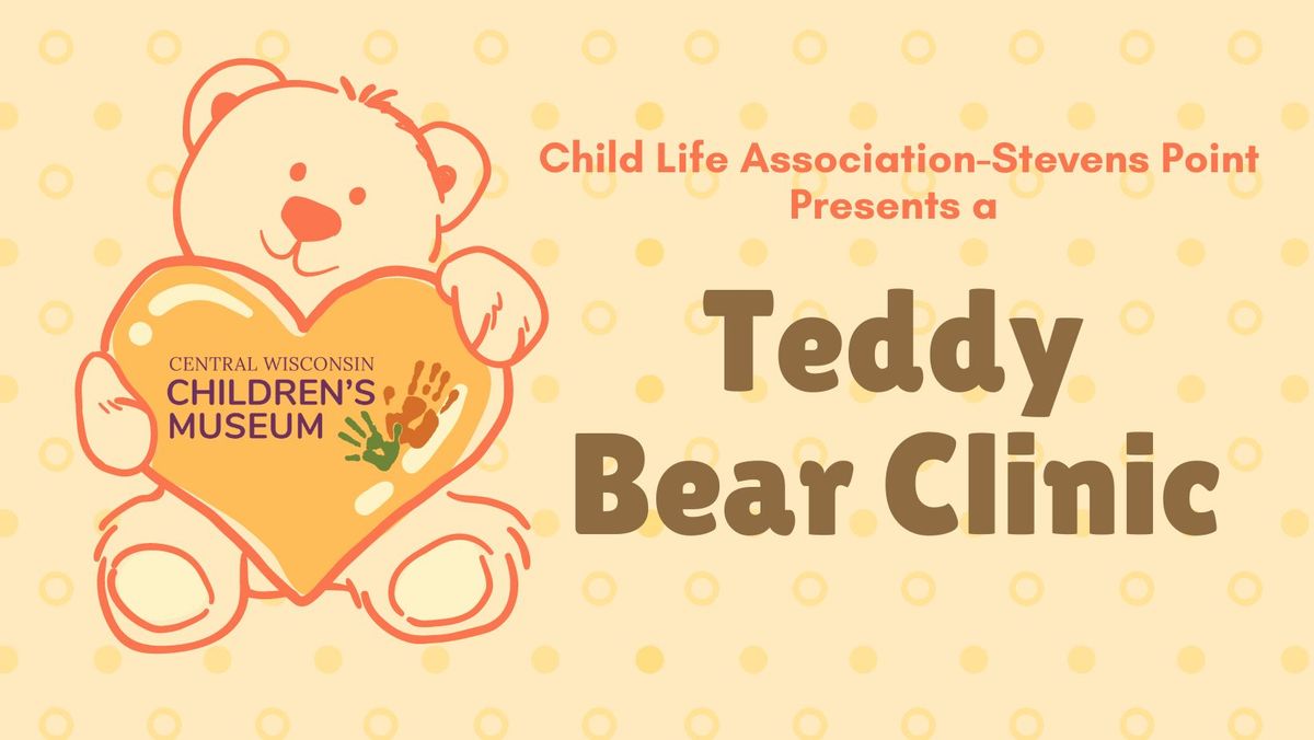 Teddy Bear Clinic