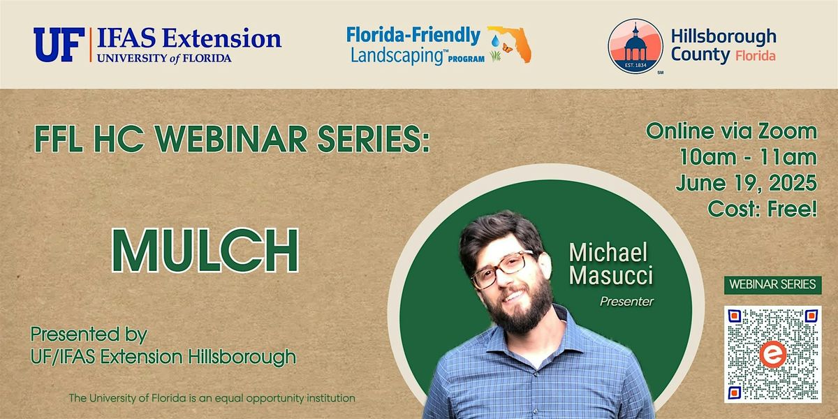 FFL HC Webinar Series: Mulch