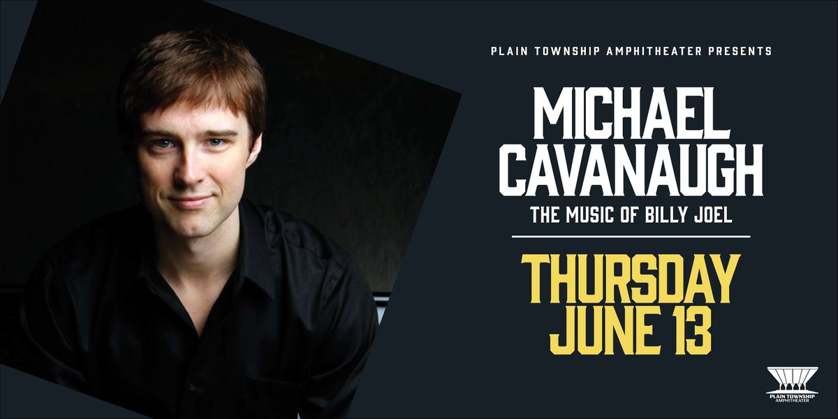 Michael Cavanaugh - The Music of Billy Joel