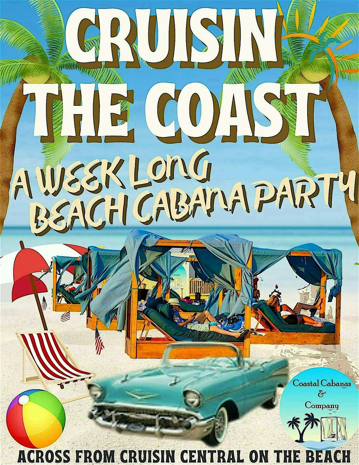 \u201cCRUISIN THE COAST\u201d  BEACH CABANA PARTY