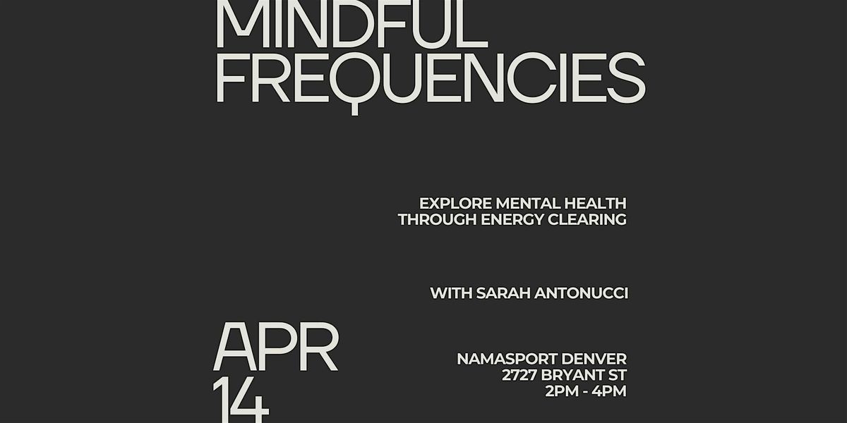 Mindful Frequencies