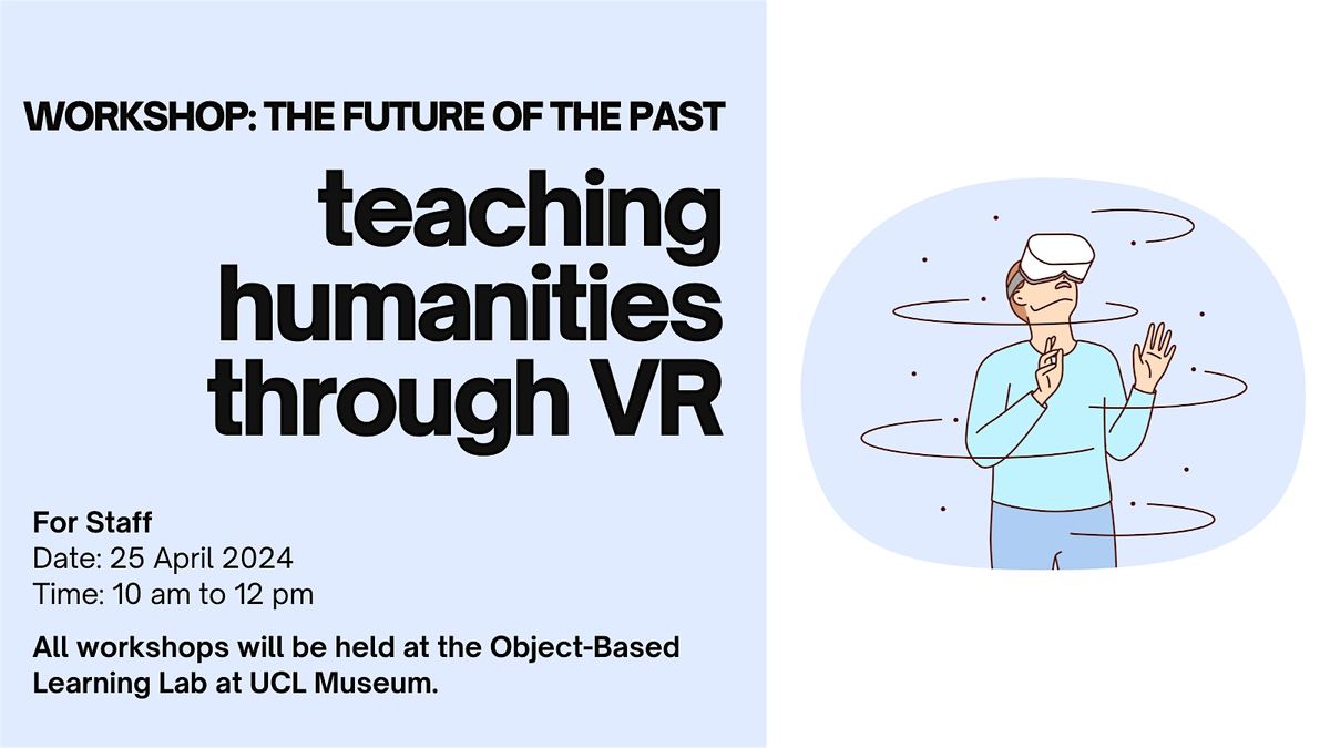 The Future of the Past: Teaching Humanities Through VR (Staff)