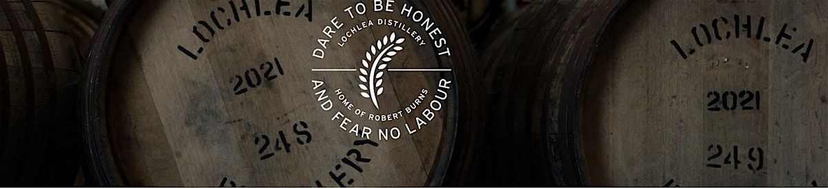 "Discover Lochlea: A New Era of  Whisky - Sampling in store "