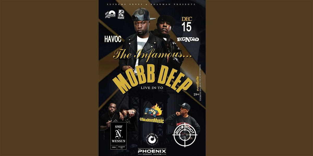 "Mobb Deep, Buckshot & Smif-N-Wessun Live in Toronto"