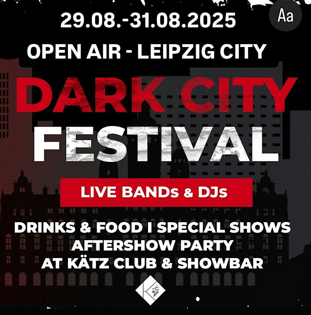 K\u00e4tz Special - THE  DARK CITY FESTIVAL - Out-& Indoor