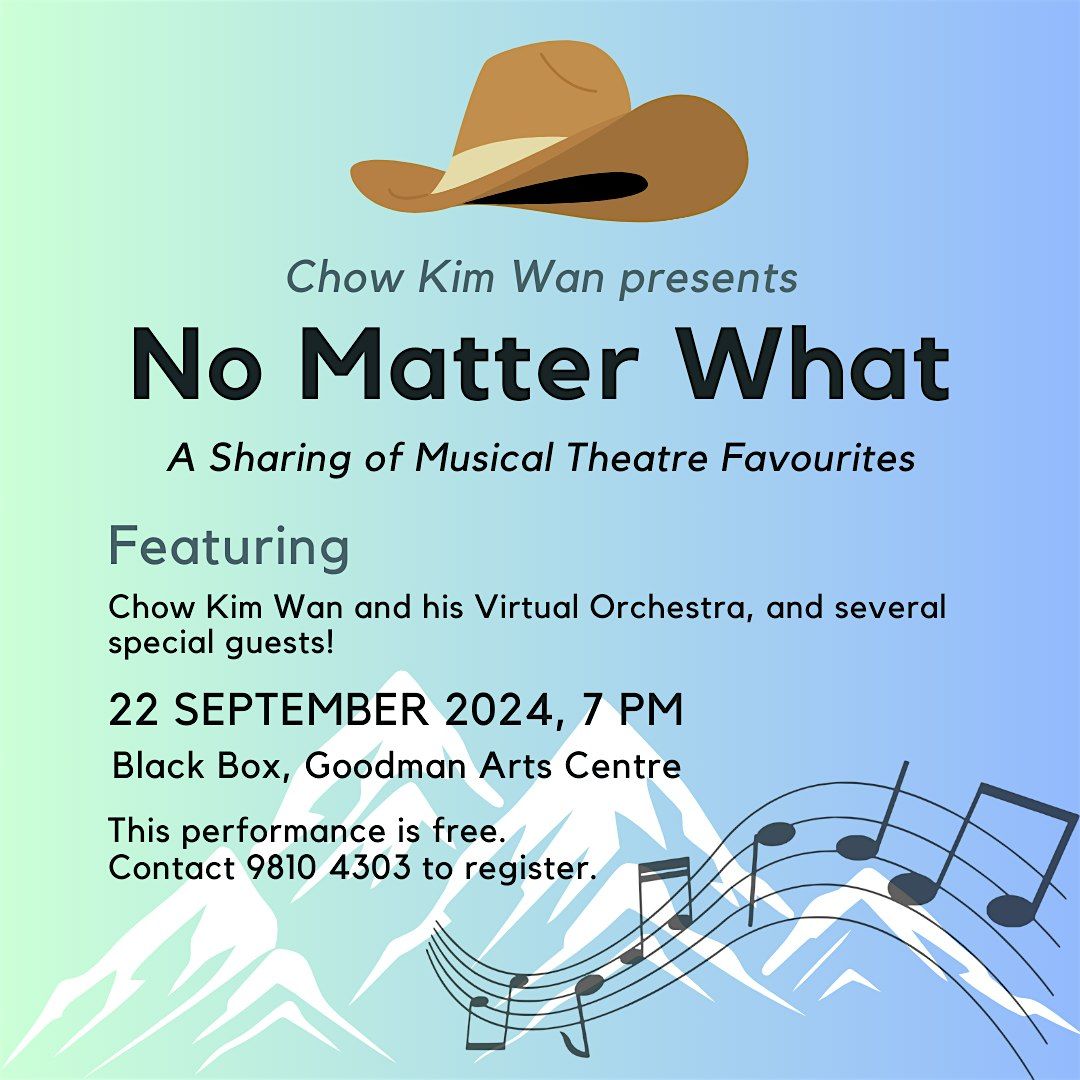 No Matter What - Chow Kim Wan and Friends in Concert