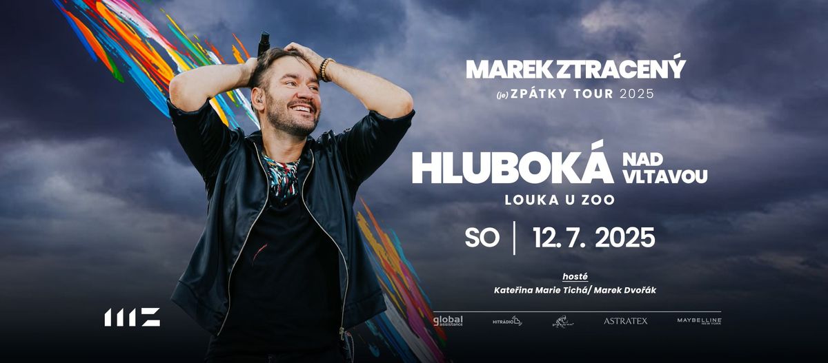 Marek Ztracen\u00fd (je) ZP\u00c1TKY TOUR 2025 - HLUBOK\u00c1 NAD VLTAVOU