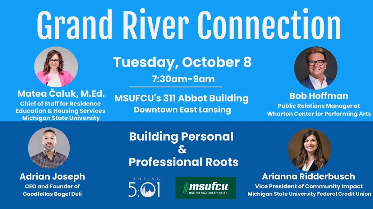 October 2024 Grand River Connection: Breakfast Series Panel Event @ MSUFCU