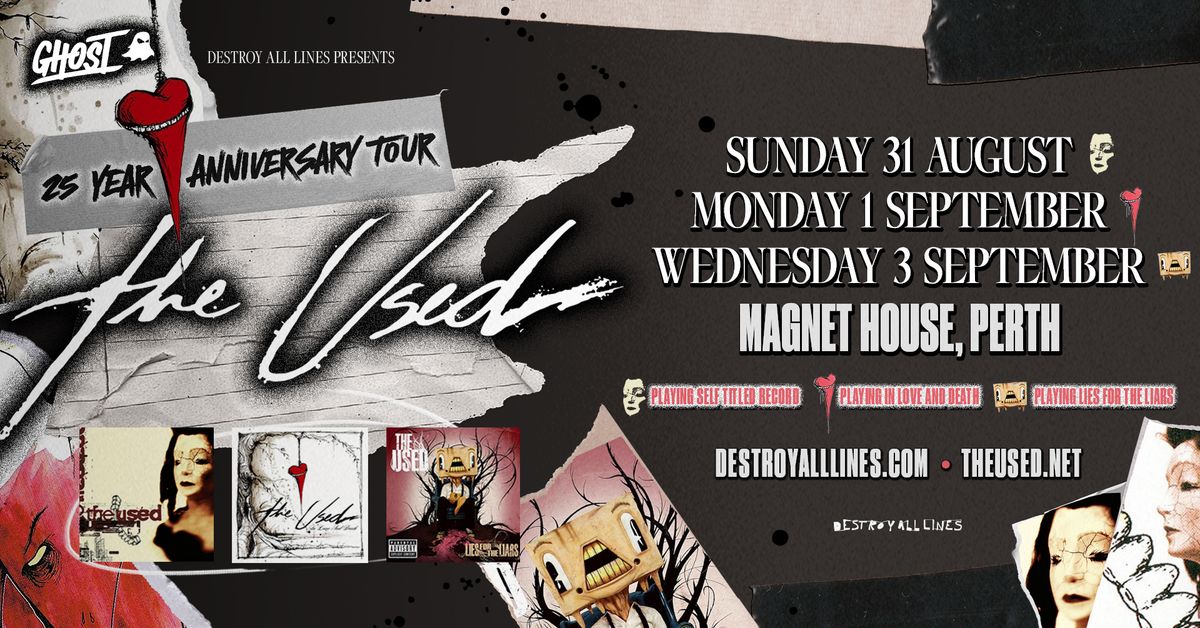 THE USED \/\/ Perth \/\/ 25 Year Anniversary Australian Tour \/\/ Magnet House