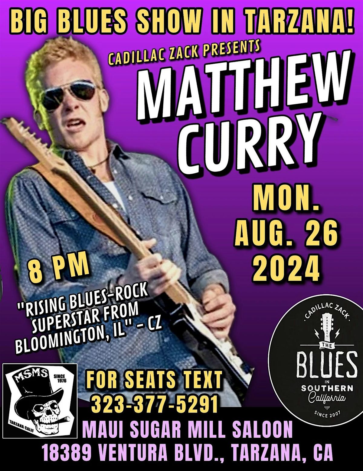 MATTHEW CURRY - Young Blues-Rock Phenom from Bloomington, IL - in TARZANA!