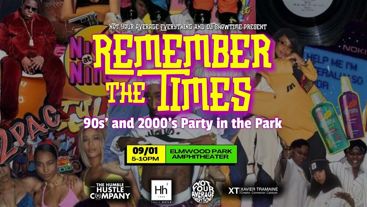 Remember The Times: 90's and 2000's Party In The Park