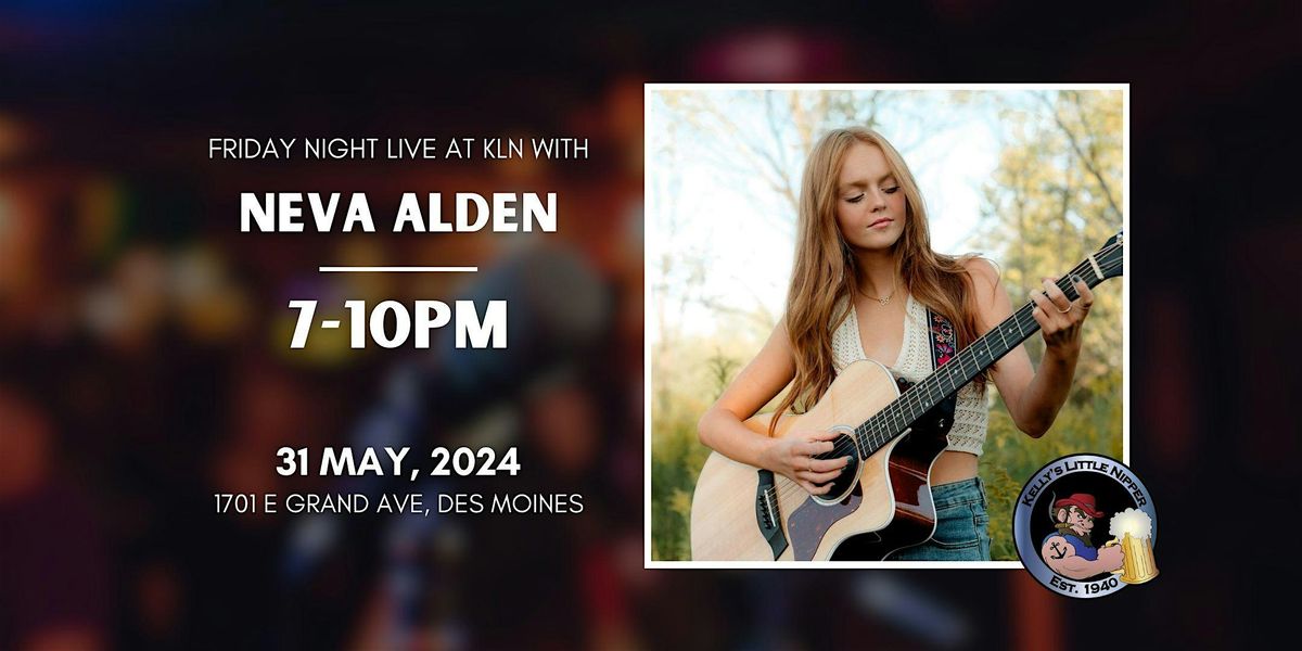 Neva Alden - Friday Night Live