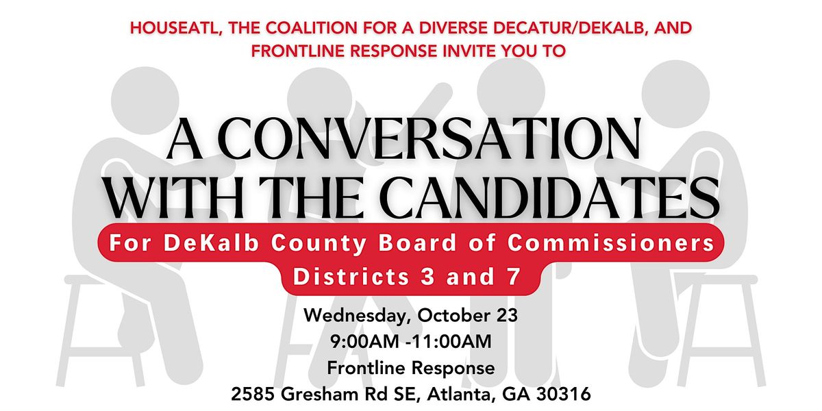 A Conversation with the Candidates