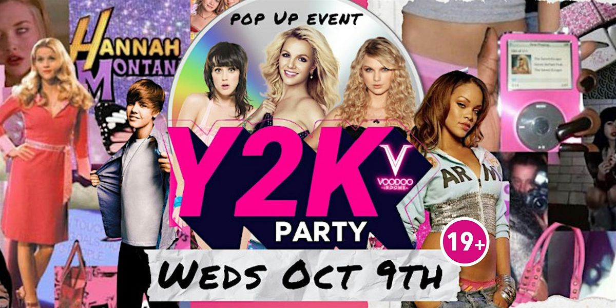 POP UP Event: Y2K PARTY, Over19s