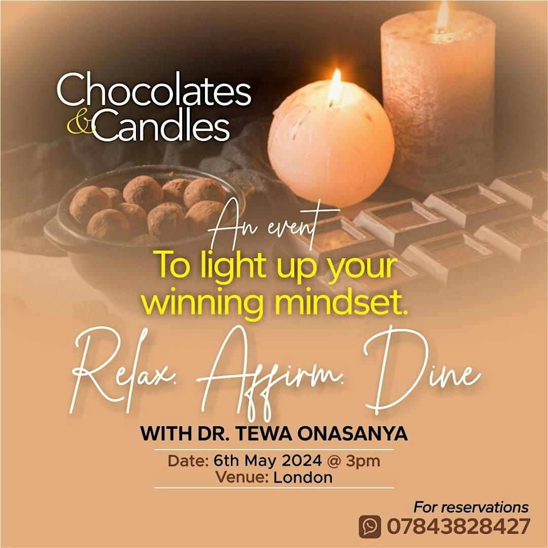 Chocolates & Candles, an event to light up your winning mindset