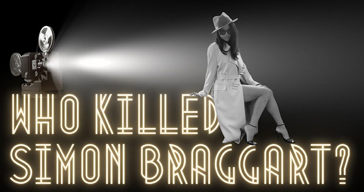 Who Killed Simon Braggart?