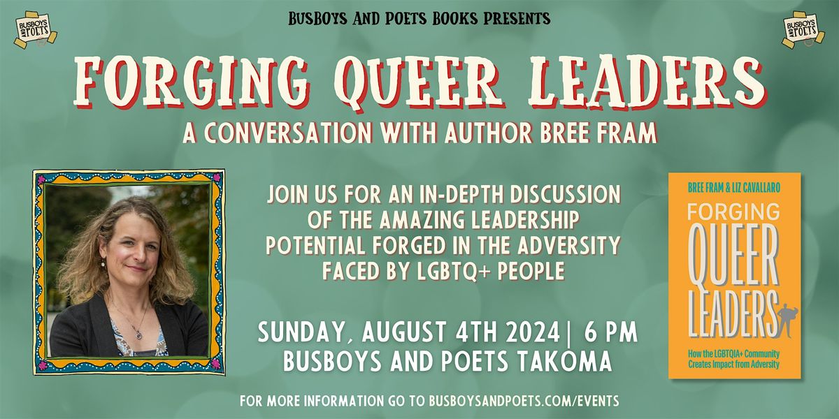 FORGING QUEER LEADERS | A Busboys and Poets Books Presentation