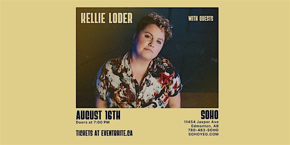 Kellie Loder, w\/ guests