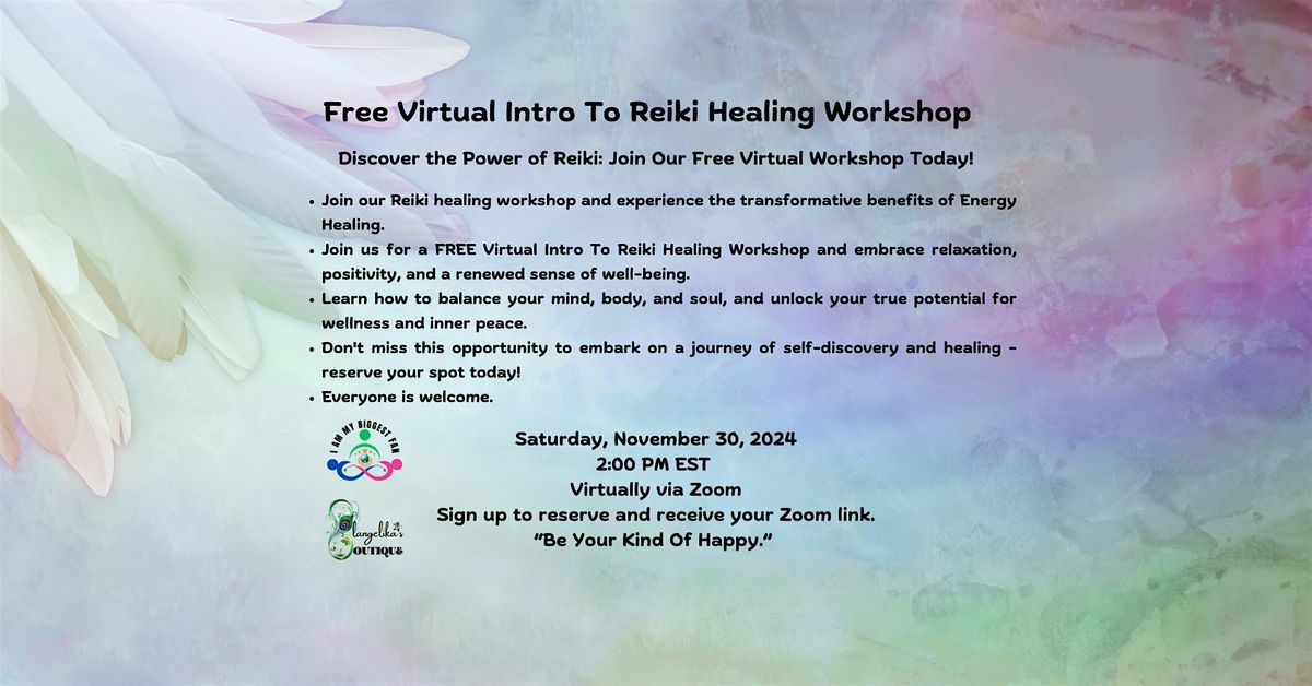 Free Virtual Intro To Reiki Healing Workshop