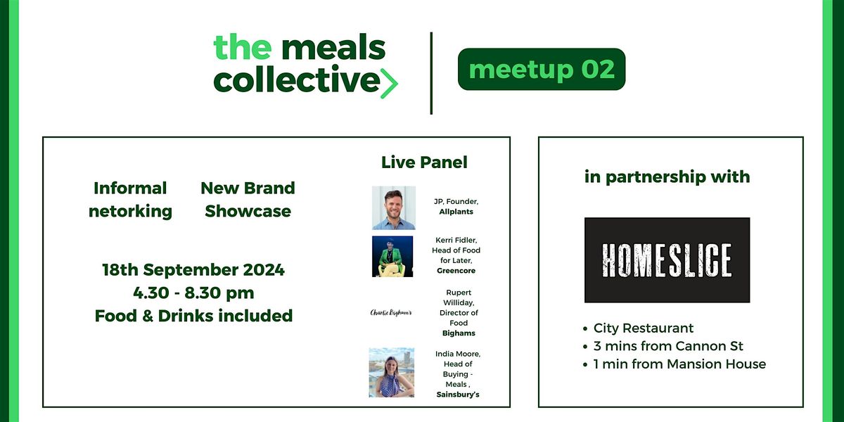 Meetup  02 - The Meals Collective x HOMESLICE