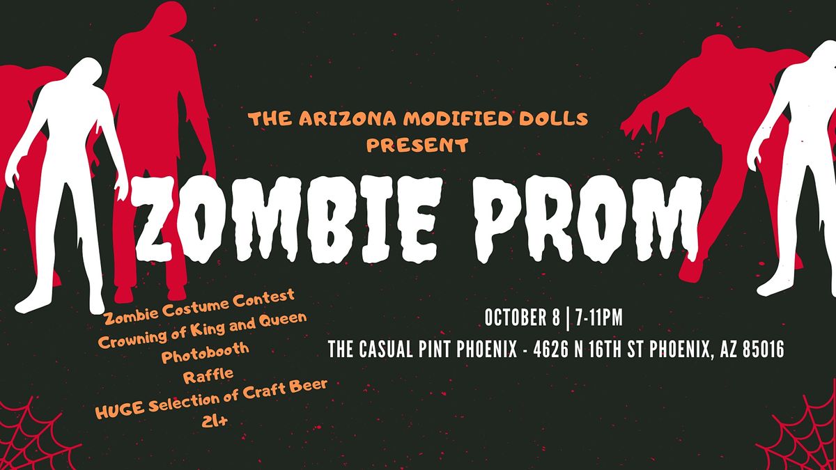 ZOMBIE PROM Presented by The Modified Dolls AZ