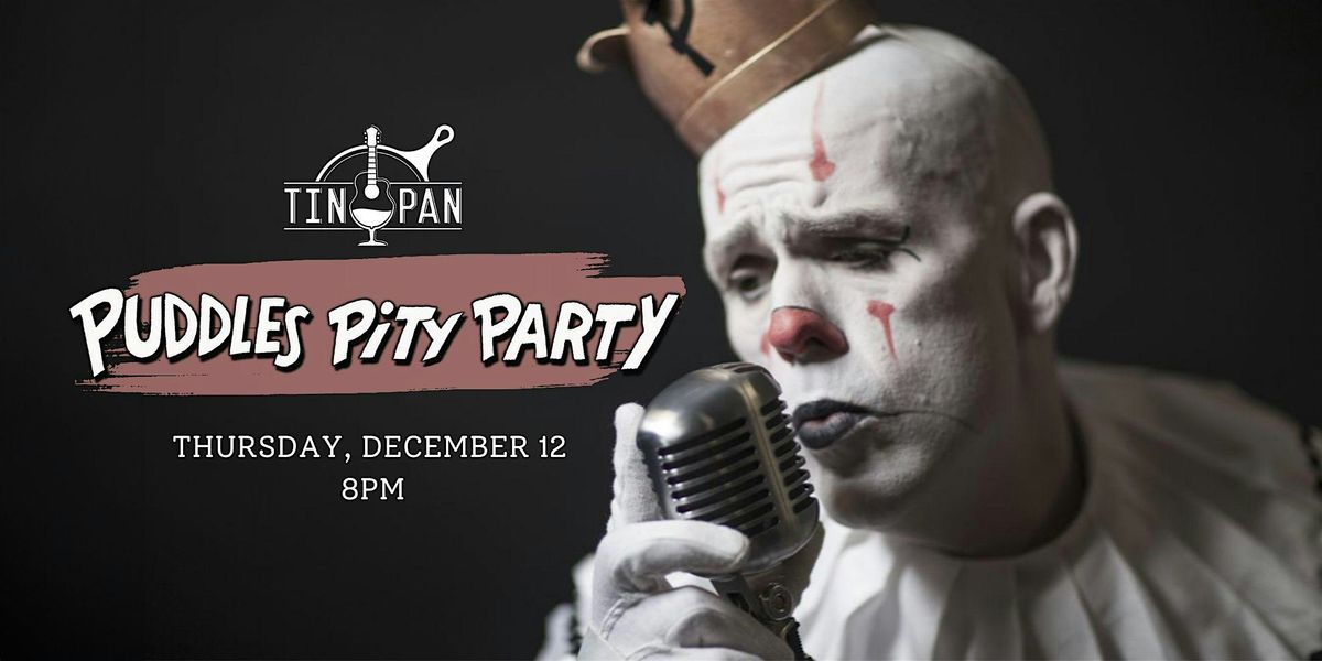 Puddles Pity Party