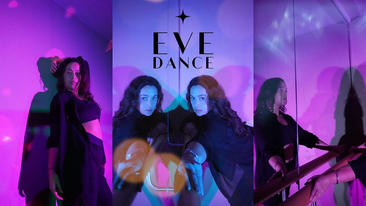 EVE DANCE TERM FOUR - General Admission