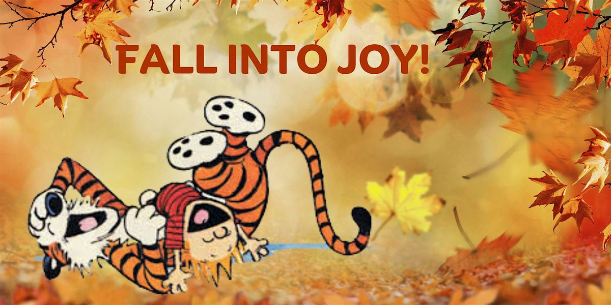 Fall Into Joy!