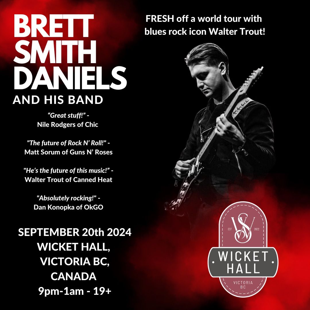 Brett Smith-Daniels @ WICKET HALL