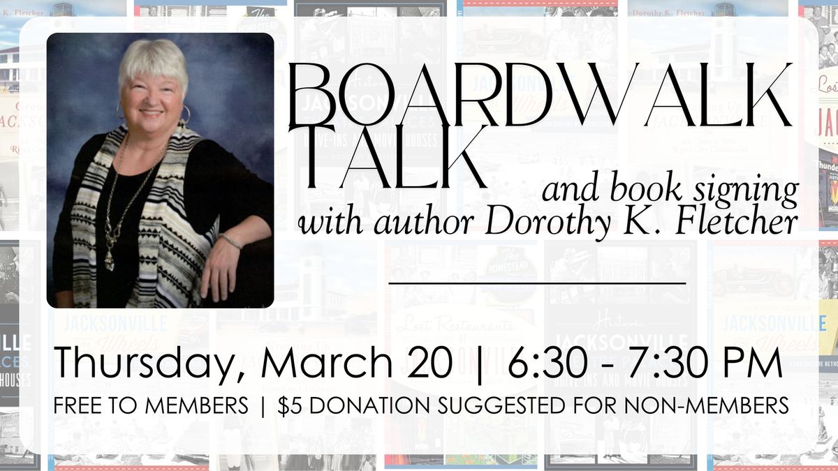 Boardwalk Talk and Book Signing with Author Dorothy K. Fletcher