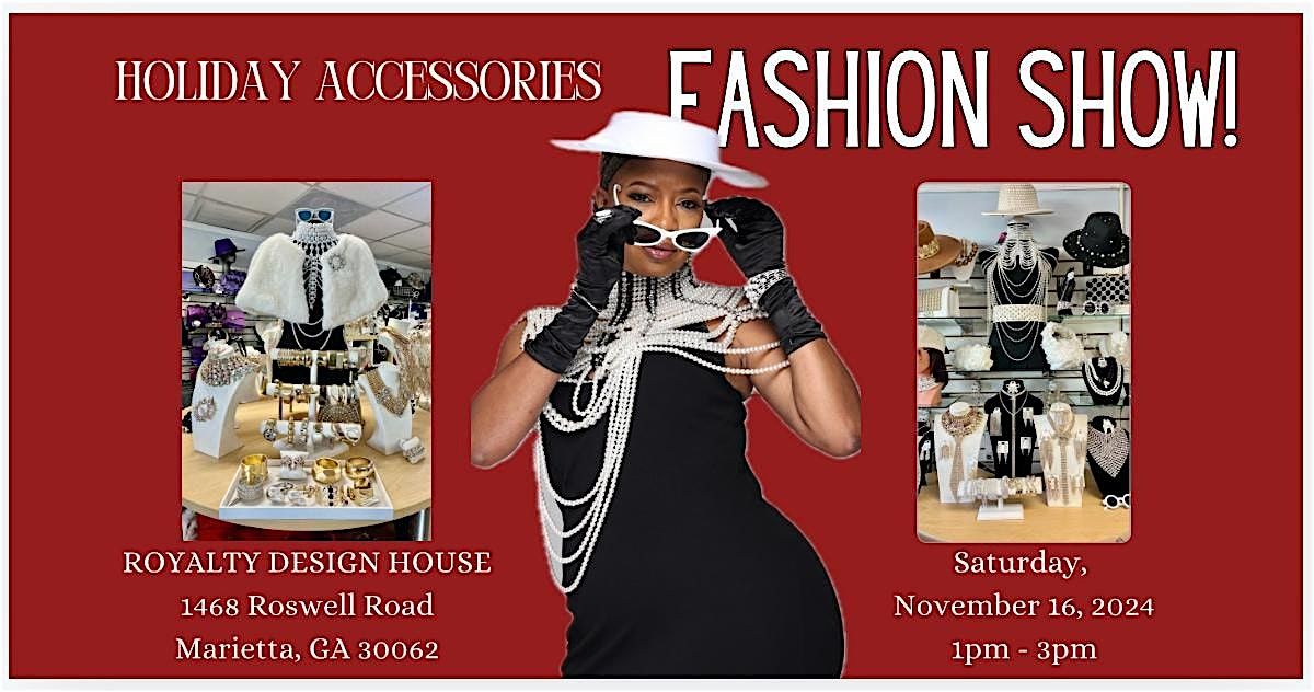 Holiday Accessories FASHION SHOW!