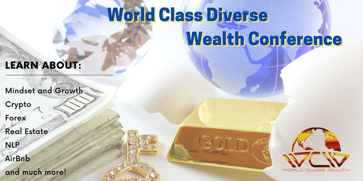 World Class Diverse Wealth Conference
